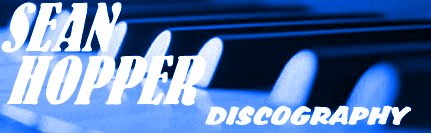 Sean Hopper Discography